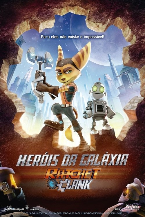 HERÓIS DA GALÁXIA: RATCHET E CLANK